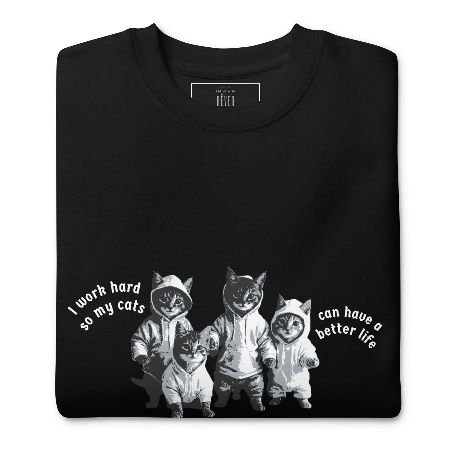 Better Cat Life Premium Sweatshirt